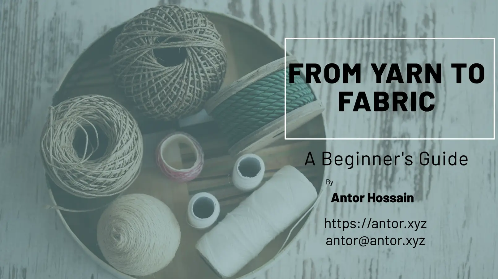 Yarn Spinning and Fabric Construction: An Overview